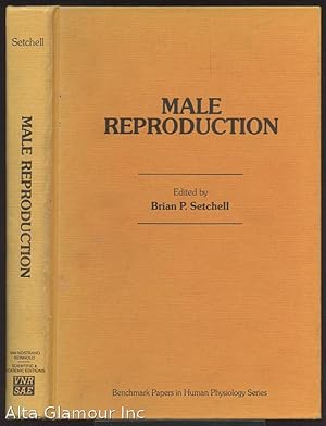 Imagen del vendedor de MALE REPRODUCTION Benchmark Papers in Human Physiology Series a la venta por Alta-Glamour Inc.