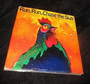 Seller image for Run, Run, Chase the Sun for sale by The Armadillo's Pillow