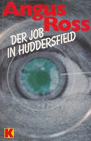 Bild des Verkufers fr Der Job in Huddersfield : Politthriller. bers. von Wolfgang Proll / Ullstein ; Nr. 10561 : Ullstein-Kriminalroman zum Verkauf von Versandantiquariat Nussbaum