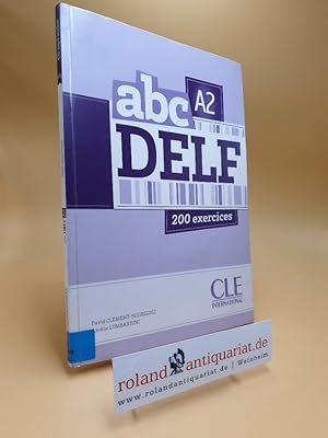 abc DELF A2 - 200 exercices Nouvelle édition / Buch mit MP3-CD und Einleger mit Transkription der...