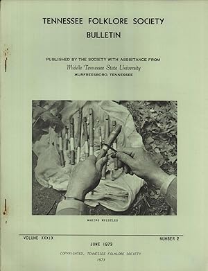 Bild des Verkufers fr Tennessee Folklore Society Bulletin, Volume 39, Number 2 zum Verkauf von Masalai Press