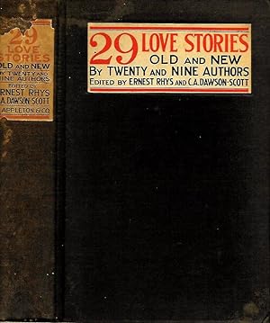 Imagen del vendedor de TWENTY NINE LOVE STORIES OLD AND NEW BY TWENTY AND NINE AUTHORS. a la venta por Legacy Books