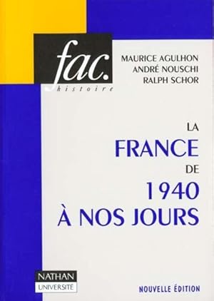 Image du vendeur pour LA FRANCE DE 1940 A NOS JOURS (NE) mis en vente par Chapitre.com : livres et presse ancienne