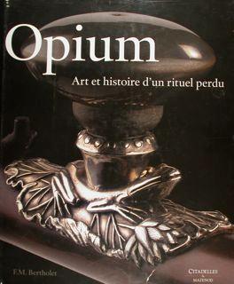 Immagine del venditore per Opium. Art et histoire d'un rituel perdu. venduto da EDITORIALE UMBRA SAS