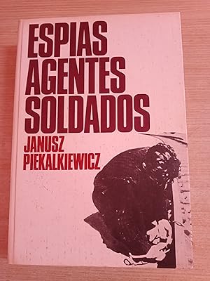 Imagen del vendedor de ESPIAS AGENTES SOLDADOS Comandos secretos en la Segunda Guerra Mundial - 1 EDICION a la venta por Gibbon Libreria