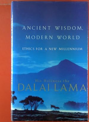 Imagen del vendedor de Ancient Wisdom, Modern World. Ethics For A New Millennium. a la venta por biblion2