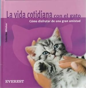 Seller image for La vida cotidiana con el gato for sale by Librera Cajn Desastre