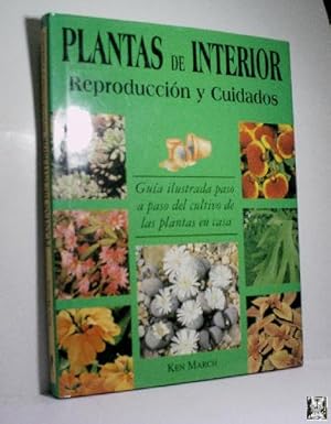 PLANTAS DE INTERIOR. REPRODUCCIÓN Y CUIDADOS