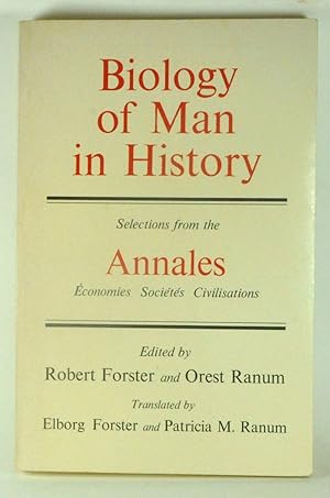 Imagen del vendedor de Biology of Man in History: Selections from the Annales; conomies, Socits, Civilisations a la venta por Cat's Cradle Books