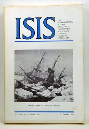 Bild des Verkufers fr ISIS: An International Review Devoted to the History of Science and Its Cultural Influences, Volume 70, Number 254 (December 1979) zum Verkauf von Cat's Cradle Books