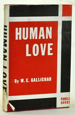 Imagen del vendedor de The Evolution, Theory, Physiology, Psychology and Ideal Practice of Human Love a la venta por Cat's Cradle Books