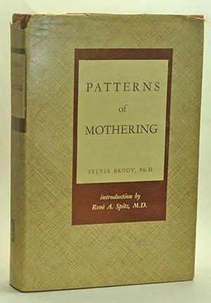 Seller image for Patterns of Mothering: Maternal Influence during Infancy for sale by Cat's Cradle Books