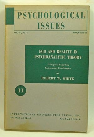 Bild des Verkufers fr Ego and Reality in Psychoanalytic Theory: A Proposal Regarding Independent Ego Energies by Fritz Heider. Monograph 11. Vol. 3, No. 3 (1959) zum Verkauf von Cat's Cradle Books