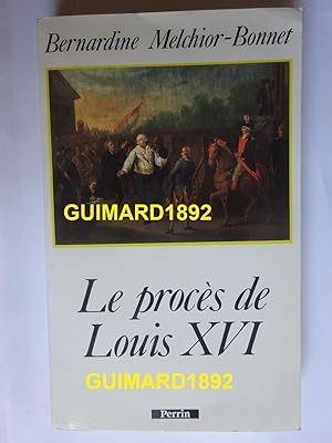 Imagen del vendedor de Le procs de Louis XVI a la venta por Librairie Michel Giraud