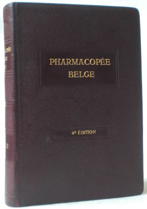 Pharmacopee Belge. Französischsprachige Ausgabe. Quatrieme edition.