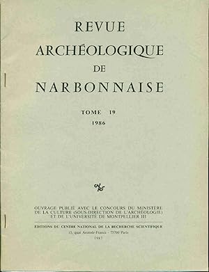 Revue archéologique de Narbonnaise. Tome 19 . 1986