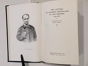 Image du vendeur pour Charles Baudelaire: Letters to His Mother 1833-66 mis en vente par J. W. Mah