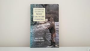 A Concise Guide to West Country Fishing