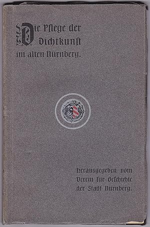 Seller image for Pflege der Dichtkunst im alten Nrnberg for sale by Versandantiquariat Karin Dykes