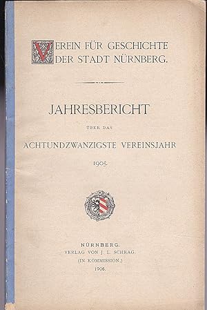 Image du vendeur pour Jahresbericht ber das achtundzwanzigste [28.]Vereinsjahr 1905 mis en vente par Versandantiquariat Karin Dykes