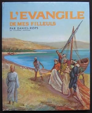 L'ÉVANGILE DE MES FILLEULS Daniel-Rops J. Pecnard 1962