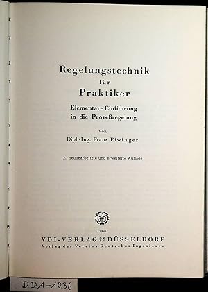 Imagen del vendedor de Regelungstechnik fr Praktiker : Elementare Einfhrung in die Prozeregelung a la venta por ANTIQUARIAT.WIEN Fine Books & Prints