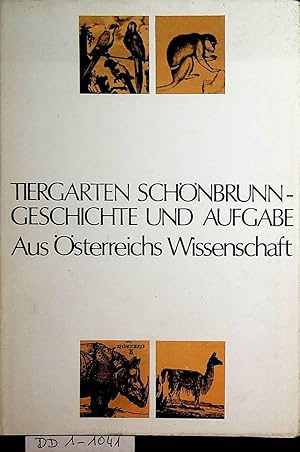 Tiergarten Schönbrunn : Geschichte und Aufgaben =Schoenbrunn zoo, history and problems / [ Hrsg.:...