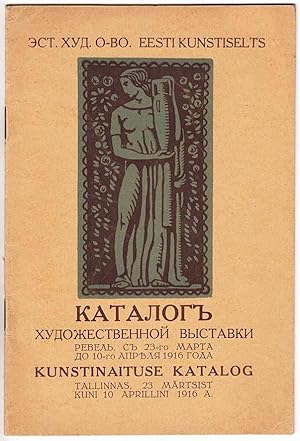 Eesti Kunstiselts : Kunstinäituse katalog : Tallinnas, 23. märtsist kuni 10. aprillini 1916 a. = ...