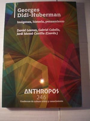 Imagen del vendedor de Revista Anthropos 246. Georges Didi-Huberman. Imgenes, historia, pensamiento a la venta por Librera Antonio Azorn