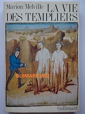 Bild des Verkufers fr La vie des Templiers zum Verkauf von Librairie Michel Giraud