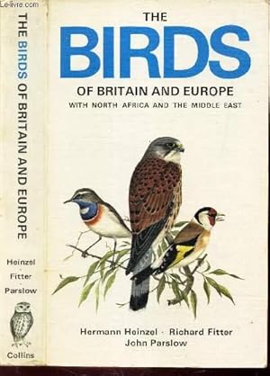 Seller image for THE BIRDS OF BRITAIN AND EUROPE - WITH NORTH AFRICA AND THE MIDDLE EAST. for sale by Le-Livre