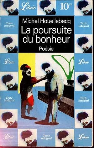 Image du vendeur pour LA POURSUITE DU BONHEUR - POESIE mis en vente par Le-Livre