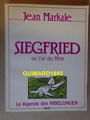 Siegfried, ou L'or du Rhin