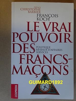 LE VRAI POUVOIR DES FRANCS-MACONS