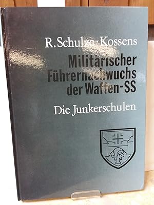 Immagine del venditore per Militrischer Fhrernachwuchs der Waffen-SS : die Junkerschulen = Officer training in the Waffen-SS. venduto da Kepler-Buchversand Huong Bach