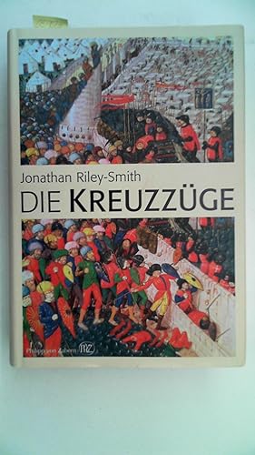 Seller image for Die Kreuzzge. Jonathan Riley-Smith ; aus dem Englischen von Tobias Gabel und Hannes Mhring for sale by Antiquariat Maiwald