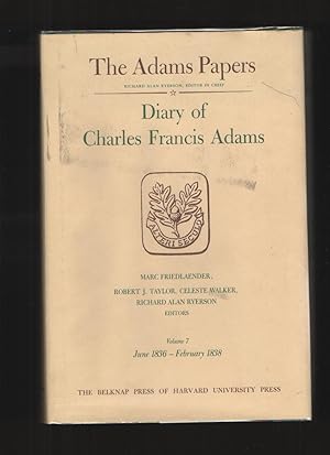 The Adams Paper, Diary of Charles Francis Adams Volume 7, June 1836 - February 1838
