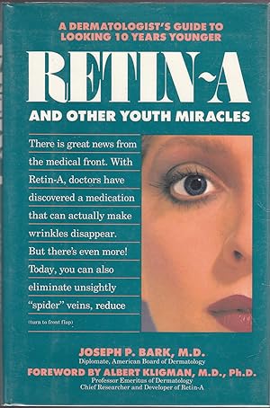 Retin-A and Other Youth Miracles
