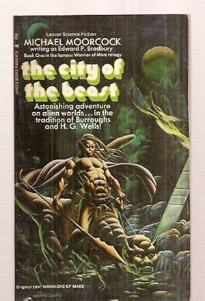 Imagen del vendedor de THE CITY OF THE BEAST: BOOK ONE IN THE FAMOUS WARRIOR OF MARS TRILOGY [originally published as WARRIOR OF MARS] a la venta por biblioboy