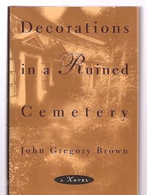 Seller image for DECORATIONS IN A RUINED CEMETERY [A NOVEL] for sale by biblioboy