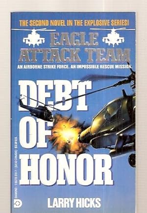Seller image for DEBT OF HONOR [EAGLES ATTACK TEAM #2] for sale by biblioboy