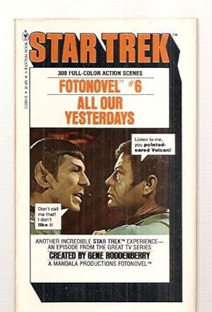 Seller image for ALL OUR YESTERDAYS [STAR TREK FOTONOVEL #6] for sale by biblioboy