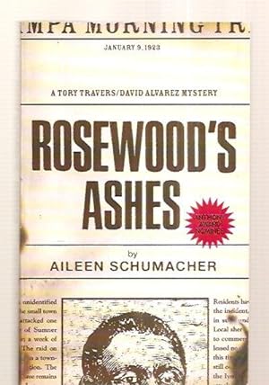 Seller image for ROSEWOOD'S ASHES [A TORY TRAVERS / DAVID ALVAREZ MYSTERY] for sale by biblioboy