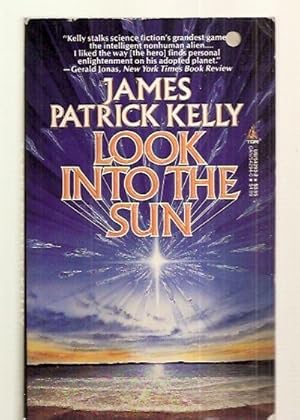 Seller image for LOOK INTO THE SUN for sale by biblioboy