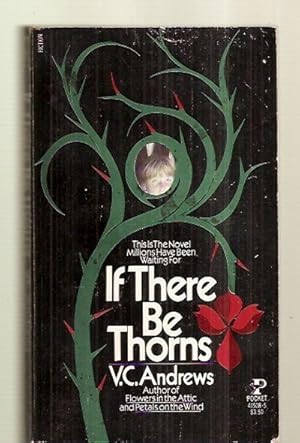 Seller image for IF THERE BE THORNS for sale by biblioboy