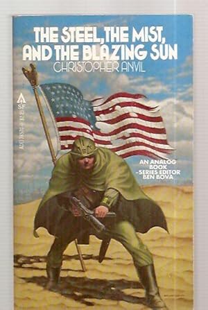 Seller image for THE STEEL, THE MIST, AND THE BLAZING SUN for sale by biblioboy