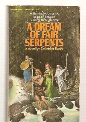 Immagine del venditore per A DREAM OF FAIR SERPENTS [A NOVEL] venduto da biblioboy