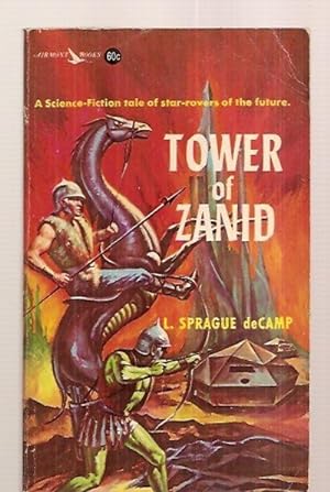 Seller image for TOWER OF ZANID [A SCIENCE-FICTION TALE OF STAR-ROVERS OF THE FUTURE] for sale by biblioboy