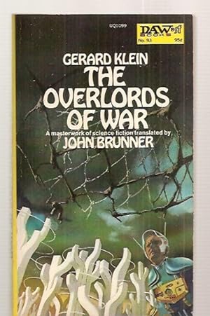 Seller image for THE OVERLORDS OF WAR [originally published under the title: LES SEIGNEURS DE LA GUERRE] for sale by biblioboy