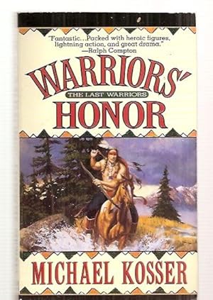 Seller image for WARRIORS' HONOR [THE LAST WARRIORS] for sale by biblioboy